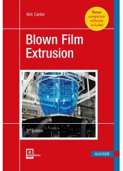 Blown Film Extrusion  3rd Edition 